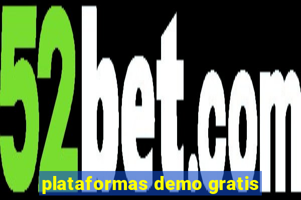 plataformas demo gratis